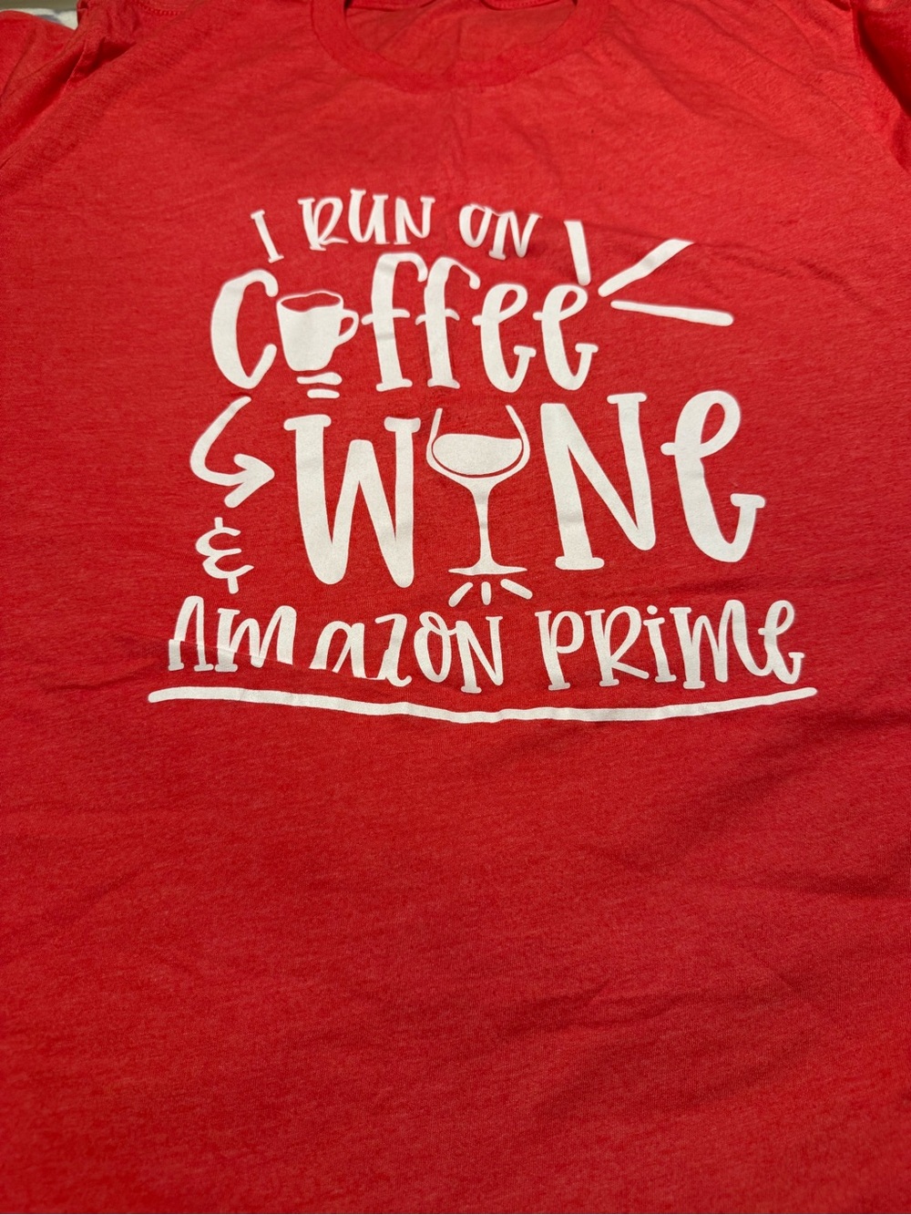 Red Graphic Tee "I Run on Coffee Wine & Amazon Prime"